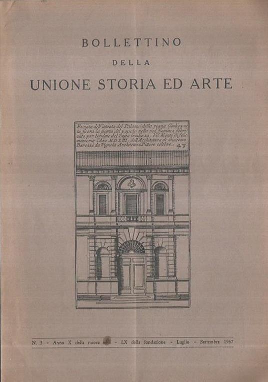 Bollettino della Unione Storia dell'Arte Numero 3 Anno X nuova serie. Anno 1967 - copertina