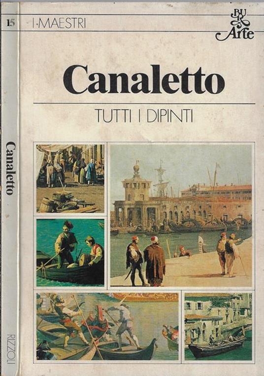 Canaletto. Tutti i dipinti - J. G. Links - copertina