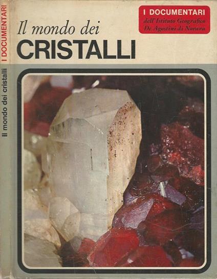 Il mondo dei cristalli - Vincenzo De Michele - copertina