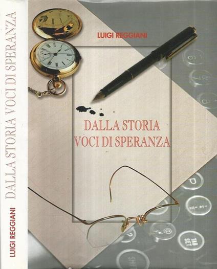 Dalla storia voci di speranza - Laura Reggiani - copertina