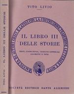 Il libro III delle storie. Testo, costruzione, versione letterale, argomenti e note