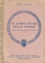 Il libro XXVIII delle storie. Testo, costruzione, versione letterale e note