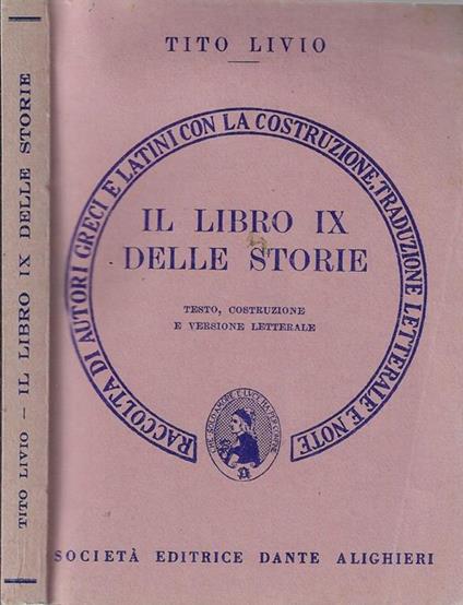 Il libro IX delle storie. Testo, costruzione e versione letterale - Tito Livio - copertina