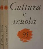 Cultura e Scuola Anno XXIV n. 94, 95