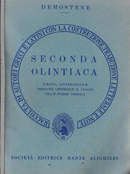 Seconda orazione olintiaca. Versione interlineare - Demostene - copertina