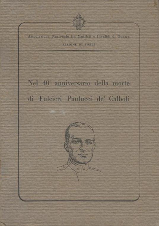 Nel 40° anniversario della morte di Fulcieri Paulucci de' Calboli. Il discorso celebrativo - P. Giorgio Ricci - copertina