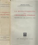 La responsabilità dalla circolazione stradale. Responsabilità penale-civile-amministrativa-fiscale