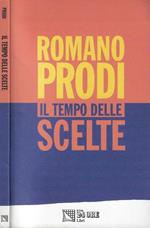 Il tempo delle scelte