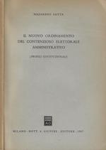 Il nuovo ordinamento del contenzioso elettorale amministrativo (Profili Costituzionali)