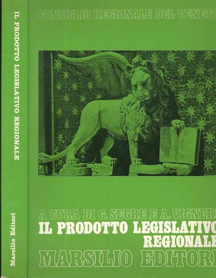 Il prodotto legislativo regionale - Giulio Segre - copertina