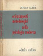 Orientamenti metodologici nella psicologia moderna