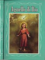 Agnello di Dio. (La storia di Gesù)