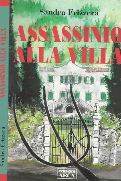 Assassinio alla villa - Sandra Frizzera - copertina