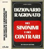 Dizionario ragionato dei sinonimi e dei contrari. La parola giusta al momento giusto