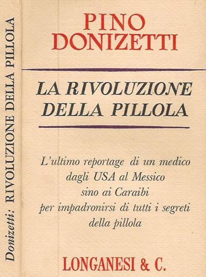 La rivoluzione della pillola - Pino Donizetti - copertina