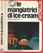 Le mangiatrici di ice-cream