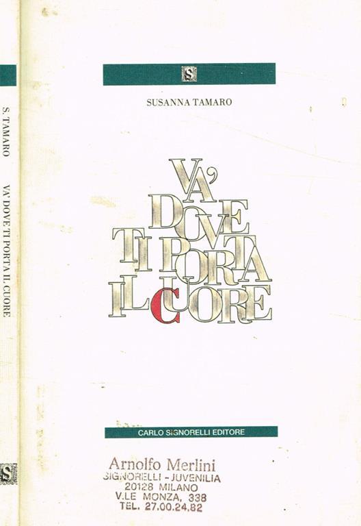 Va' dove ti porta il cuore - Susanna Tamaro - copertina