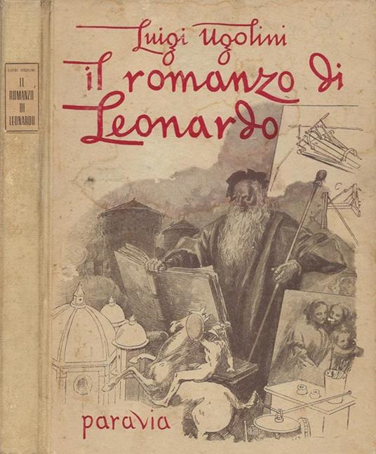 Il romanzo di Leonardo - Luigi Ugolini - copertina