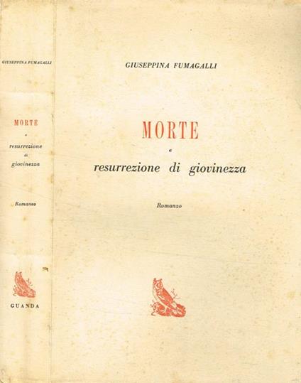 Morte e resurrezione di giovinezza - Giuseppina Fumagalli - copertina