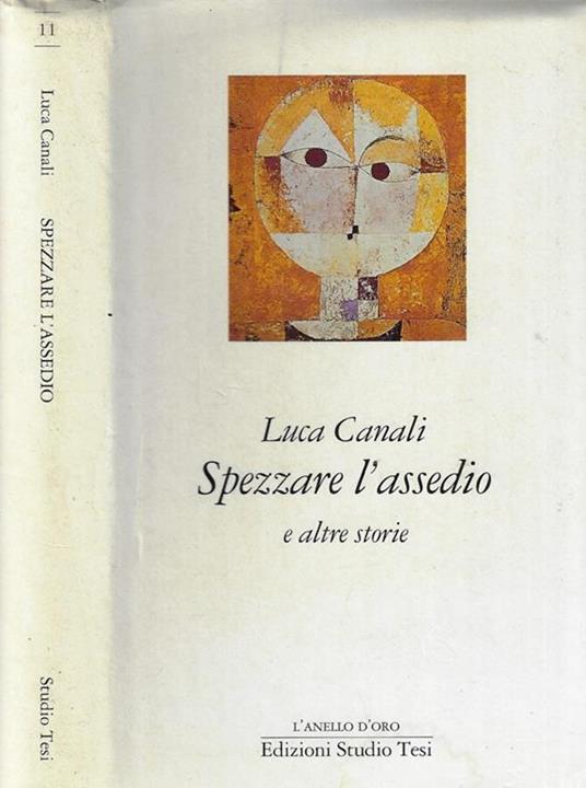 Spezzare l'assedio e altre storie - Luca Canali - copertina