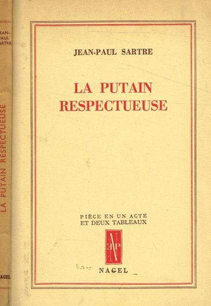 La putain respectueuse. Piece en un acte et deux tableaux - Jean-Paul Sartre - copertina