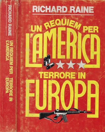 Un requiem per l'America- Terrore in Europa - Richard Raine - copertina