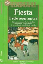 Fiesta. Il sole sorge ancora