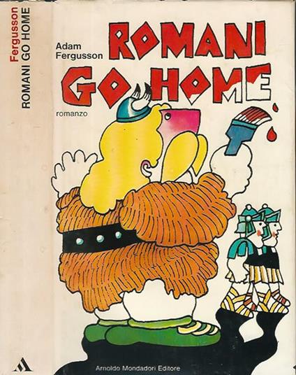 Romani go home - Adam Fergusson - copertina