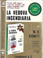 La vedova incendiaria