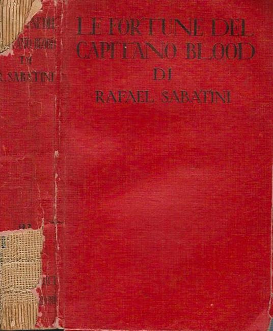 Le fortune del Capitano blood - Rafael Sabatini - copertina