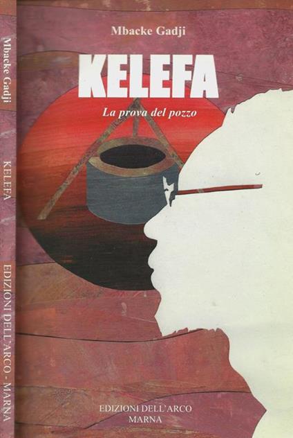 Kelefa. La prova del pozzo - Mbacke Gadji - copertina