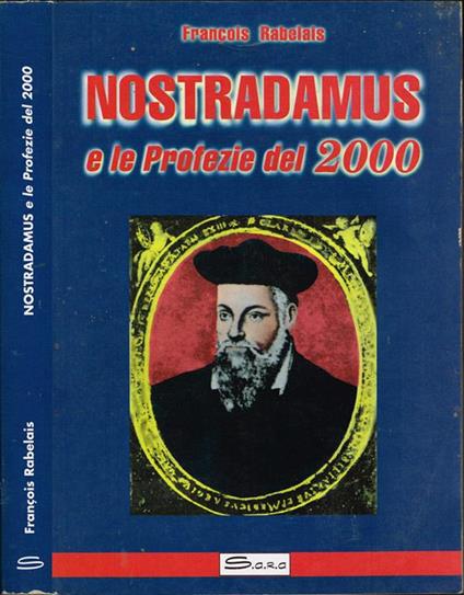 Nostradamus. e le Profezie del 2000 - François Rabelais - copertina