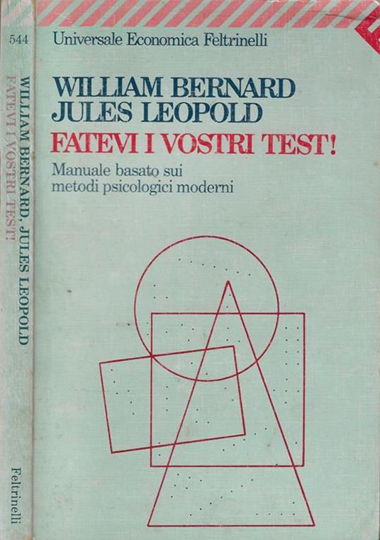 Fatevi i vostri test! - William Bernard - copertina