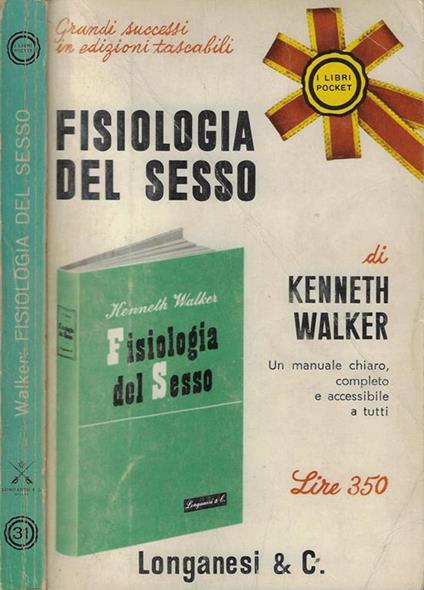 Fisiologia del sesso - Kenneth Walker - copertina