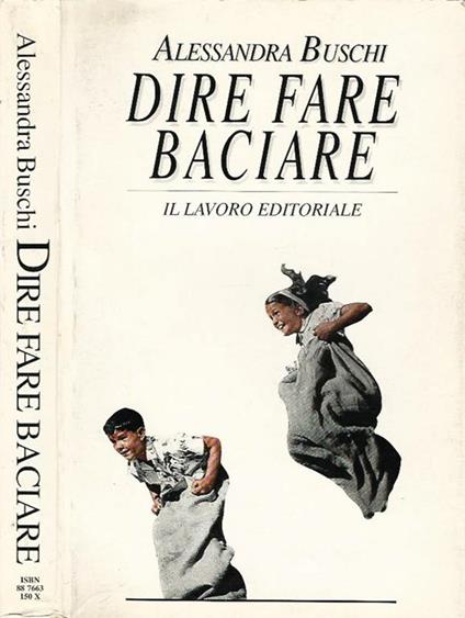 Dire Fare Baciare - Alessandra Buschi - copertina