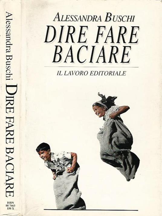 Dire Fare Baciare - Alessandra Buschi - copertina