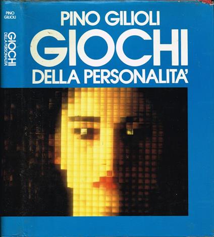 Giochi. della personalità - Pino Gilioli - copertina