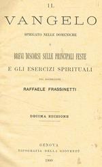 Il Vangelo spiegato nelle domeniche e brevi discorsi sulle principali feste e gli esercizi spirituali