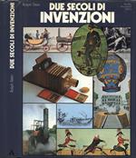 Due secoli di invenzioni