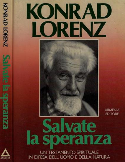 Salvate la speranza - Konrad Lorenz - copertina