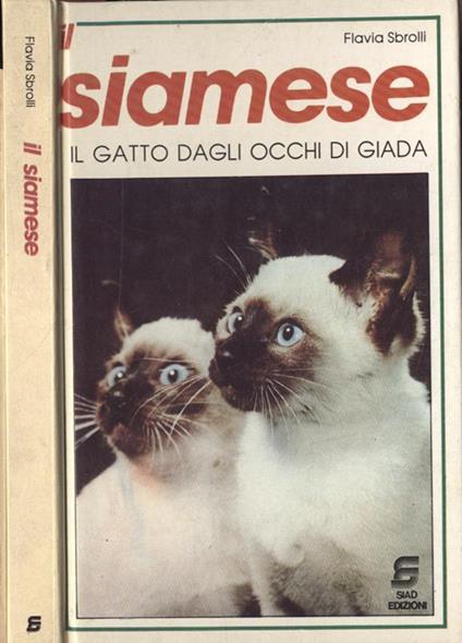 Il siamese. Il gatto dagli occhi di giada - Flavia Sbrolli - copertina