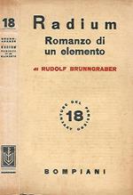 Radium: romanzo di un elemento