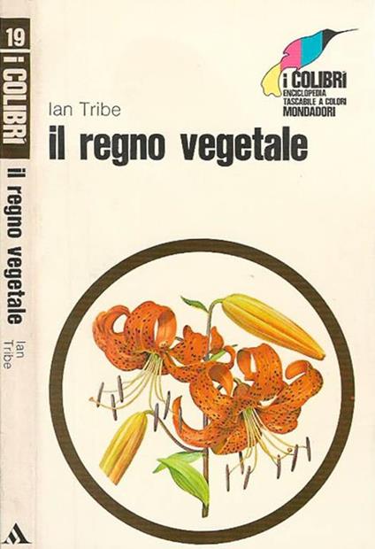 Il regno vegetale - Ian Tribe - copertina