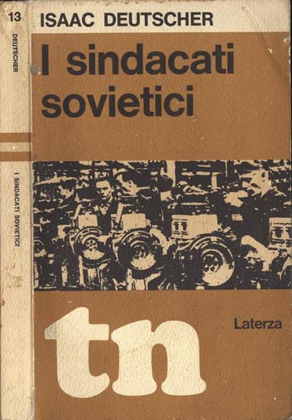 I sindacati sovietici - Isaac Deutscher - copertina