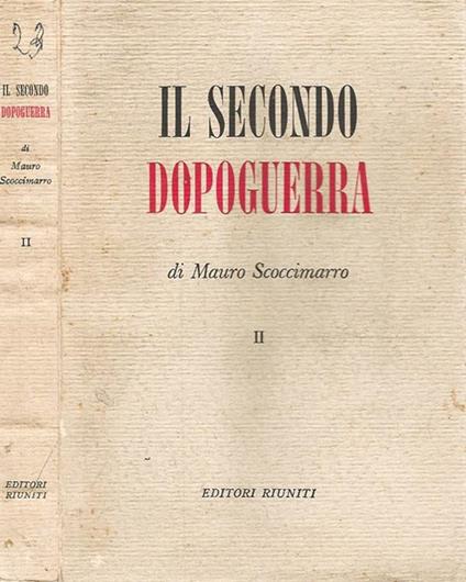 Il secondo dopoguerra vol. II - Mauro Scoccimarro - copertina