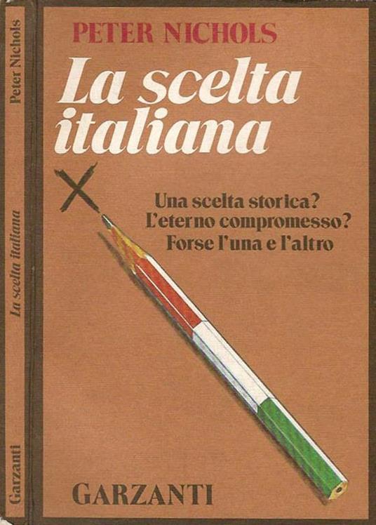 La scelta italiana - Peter Nichols - copertina