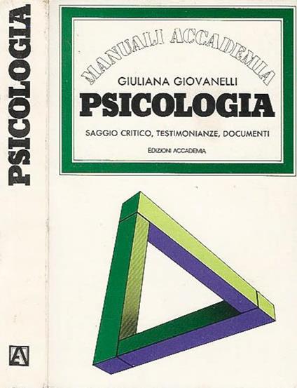 Psicologia. Saggio critico, testimonianze, documenti - Giuliana Giovanelli - copertina