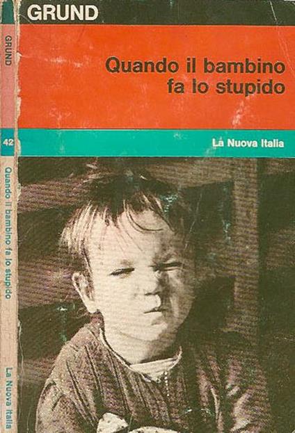 Quando il bambino fa lo stupido - Jutta Grund - copertina