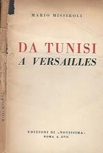 Da Tunisi a Versailles