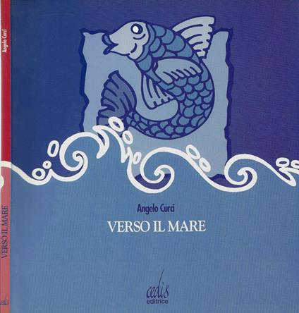 Verso il mare - Angelo Curci - copertina